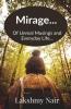 Mirage...: Of Unreal Musings And Everyday Life...