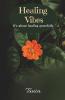 Healing Vibes: It'S About Healing Gracefully