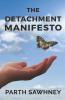 The Detachment Manifesto