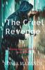 The Cruel Revenge: Revenge that leads to a serial killer