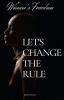 Women's freedom / महिला की आज़ादी : Let's change the rule