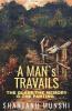 A Man'S Travails: The Glass The Memory & The Parting: The Glass The Memory And The Parting
