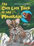 The Coco Loco Tiger of the Mountain