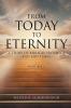 From Today To Eternity