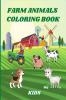 Farm Animals Coloring Book Kids : Happy Farm Animals With Beautiful Country Scenes. Country Animals Like Horse Cow Goat Chickens And Manny More.