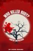 Who Killed Rudy?