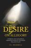 Desire On Allegory: Symbolic And Allegorical Representations In Tennessee William’S Plays
