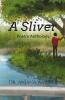 A Sliver: Poetry Anthology