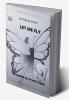 LET ME FLY