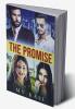 The Promise : A Passionate Tale of Family Friendship & Love