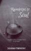 Raindrops To Soul : A journey to the concealed voices of my heart.