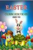 Easter Coloring Book For Kids Ages 4-8 : Easter Coloring Book For Kids & Toddlers!