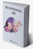 Irrational me