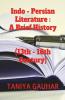Indo - Persian Literature: A Brief History (13Th - 16Th Century)