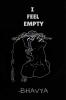 I FEEL EMPTY