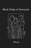 Black Tulips Of Graveyard