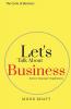 Let'S Talk About Business