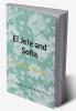 El Jefe and Sofia : A Peculiar Romance