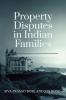 Property Disputes in Indian Families: Historical Psychological and Legal Aspects