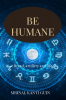 Be Humane : Bread artillery and life.