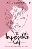 The Impeccable Self : Lines Of Wisdom To Help You Heal