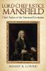 Lord Chief Justice Mansfield