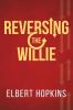 Reversing The Willie