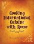Cooking International Cuisine with Reese