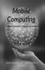 Mobile Computing: A Study Material Of Bharathiar University