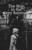 The Man In The Grey Raincoat