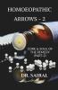 Homoeopathic Arrows -2: Core And Soul Of The Remedy (Part -2)