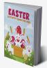 Easter Activity Book for Kids : Workbook Game for Learning Easter Coloring Sudoku Mazes Scissor skill and More
