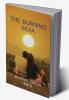 the burning sexa / दा बर्निंग सेक्सा