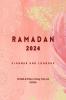 Ramadan 2022 Planner and Logbook: 30 Hadith & 30 Days of Fasting Prayer and Gratitude : Seek the Blessings Of Ramadan With a Perfect Planner and Logbook
