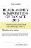 Black Money (Undisclosed Foreign Income And Assets) And Imposition Of Tax Act 2015 | 1St Edition 2022