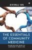 The Essentials Of Community Medicine : Examination Book Of Community Medicine