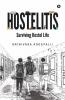 Hostelitis: Surviving Hostel Life