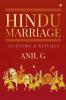 Hindu Marriage : Customs & Rituals