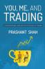 You Me And Trading: A Conversational Guide On The Psychology Of Trading