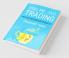 You Me And Trading: A Conversational Guide On The Psychology Of Trading