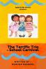 The Terrific Trio - School Carnival