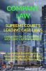 Company Law- Supreme Court’S Leading Case Laws: Case Notes- Facts- Findings Of Apex Court Judges & Citations: Case Notes- Facts- Findings Of Apex Court Judges And Citations