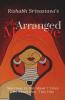 An Arranged Marriage: Wishful Or Forceful