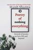 Poetry Of Everything : Strands Of Poems On Love Life And Beyond