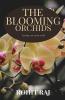 The Blooming Orchids: Entering Into A Poetic World.