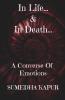 In Life...& In Death...: A Converse Of Emotions