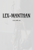 LEX-MANTHAN [VOLUME-16]