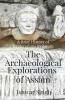 The Archaeological Explorations of Assam: A Brief History of Explorations in Assam