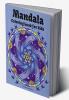 Mandala Coloring Book for Kids : A beautiful book for kids with mandala animals flowers abstract patterns | Easy Relaxing Big mandalas for girls boys and beginners | Amazing gift