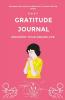 Easy Gratitude Journal: Random Gratitude Every Day For Thankfulness And Happiness (Manifest Your Dream Life)